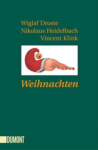 Weihnachten: Erstmals im Taschenbuch (Taschenbücher)