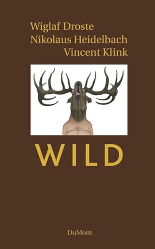 Wild von DuMont Buchverlag GmbH
