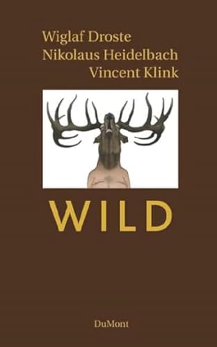 Wild von DuMont Buchverlag GmbH