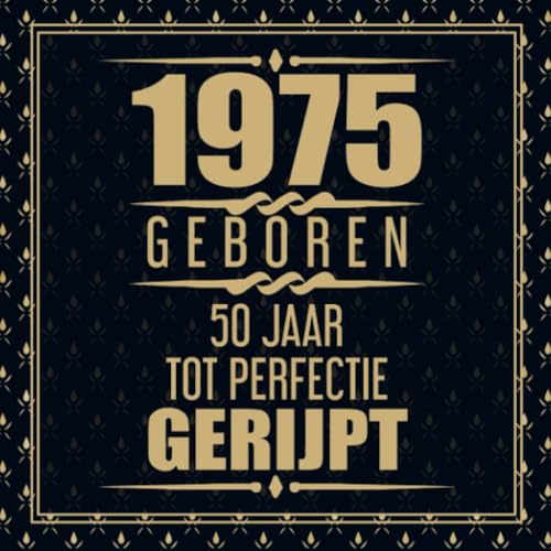 1975 Geboren 50 Jaar Tot Perfectie Gerijpt: Sarah 50e verjaardag Gastenboek | 50 jaar Gastenboek | Cadeau 50 jaar Abraham | 50 jaar verjaardag Gastenboek Goud Zwart - 60 beschrijfbare pagina's von Brave New Books