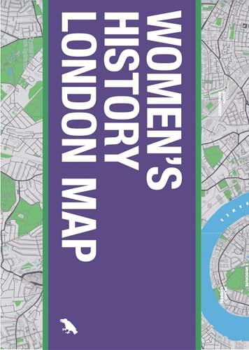 Women's History London Map: Guide to Historical Women in London