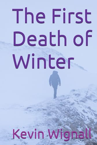 The First Death of Winter von Independently published