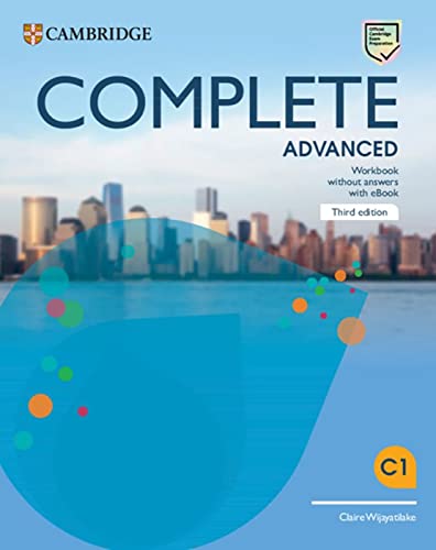 Complete Advanced: Third Edition. Workbook without Answers with eBook