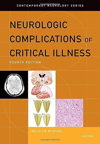Neurologic Complications of Critical Illness (Contemporary Neurology) von Oxford University Press Inc