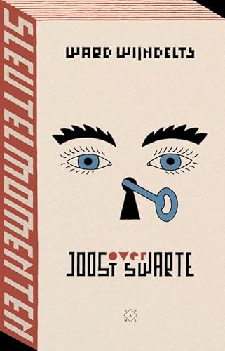 Sleutelmomenten Joost Swarte Sleutelmomenten Joost Swarte von Das Mag Uitgeverij B.V.