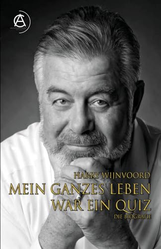 Mein ganzes Leben war ein Quiz: Ein Verkaufsprofi packt aus
