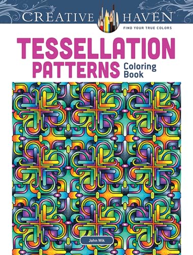 Creative Haven Tessellation Patterns Coloring Book (Adult Coloring)
