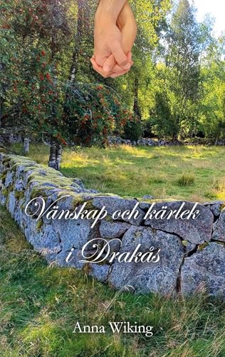 Vänskap och kärlek i Drakås von Books on Demand
