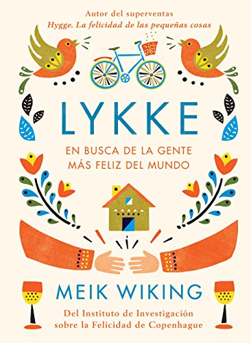 Lykke: En busca de la gente más feliz del mundo (Hobbies) von Libros Cúpula