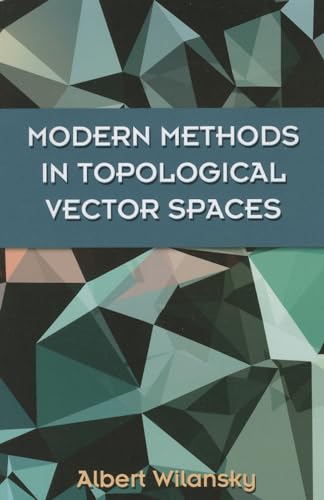 Modern Methods in Topological Vector Spaces (Dover Books on Mathematics)