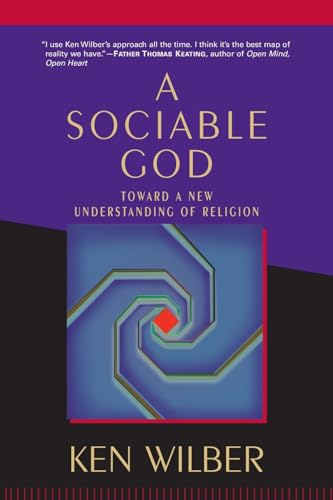 A Sociable God: Toward a New Understanding of Religion A Sociable God: Toward a New Understanding of Religion