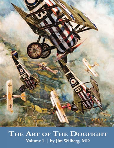 Art of the Dogfight Volume 1 (Aviation Art, Band 1) von Aeronaut Books