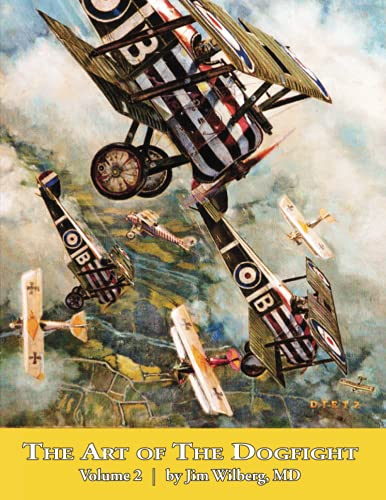 Art of the Dogfight: Volume 2 (Aviation Art, Band 2) von Aeronaut Books