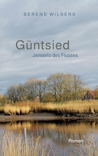 Güntsied: Jenseits des Flusses von tredition