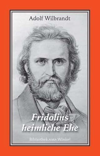 Fridolins heimliche Ehe: Erzählung (Bibliothek rosa Winkel)