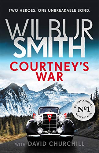 Courtney's War: The incredible Second World War epic from the master of adventure, Wilbur Smith (Courtney series, Band 17) von Zaffré