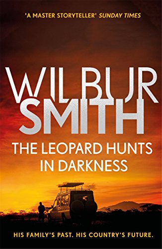 The Leopard Hunts in Darkness: The Ballantyne Series 4: His family's past. His country's future von BONNIER