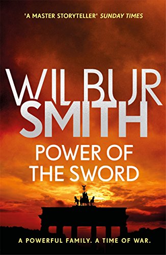 Power of the Sword: A powerful family. A time of war