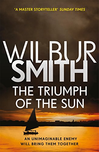The Triumph of the Sun: An unimaginable enemy will bring them together (Courtney series)