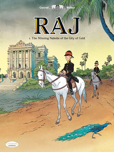 Raj 1: The Missing Nabobs of the City of Gold