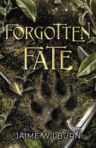 Forgotten Fate (Forgotten Fate Trilogy, Band 1) von Use my own imprint