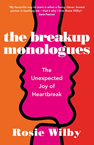 The Breakup Monologues: The Unexpected Joy of Heartbreak von Green Tree