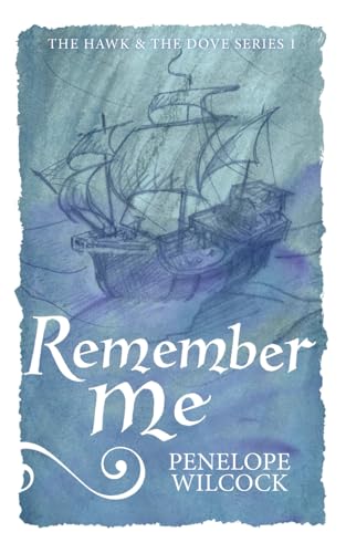 Remember Me (The Hawk and the Dove, series one, Band 6) von Independently published