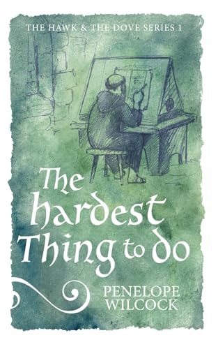 The Hardest Thing to Do (The Hawk and the Dove, series one, Band 4) von Independently published