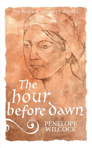 The Hour before Dawn (The Hawk and the Dove, series one, Band 5) von Independently published