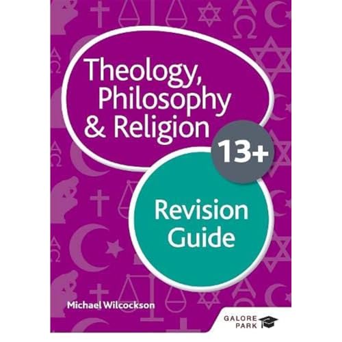 Theology Philosophy and Religion for 13+ Revision Guide von Galore Park