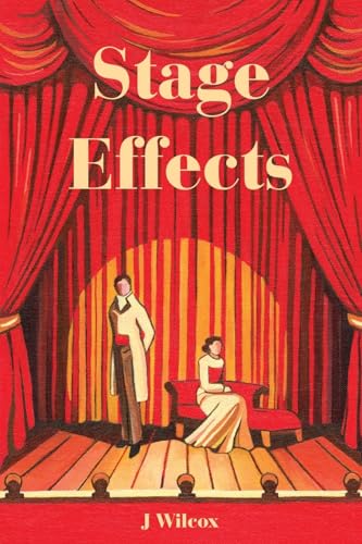 Stage Effects (Leslie & Bennett series, Band 3) von Grosvenor House Publishing Limited
