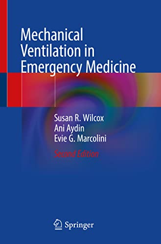 Mechanical Ventilation in Emergency Medicine von Springer