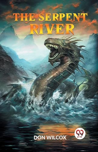 The Serpent River von Double 9 Books