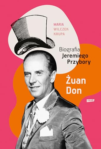 Żuan Don: Biografia Jeremiego Przybory von Znak