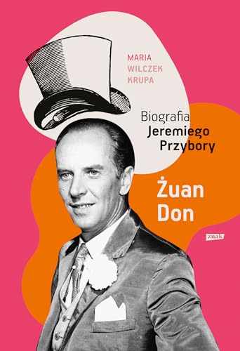 Żuan Don: Biografia Jeremiego Przybory