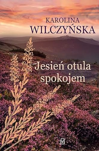 Jesień otula spokojem