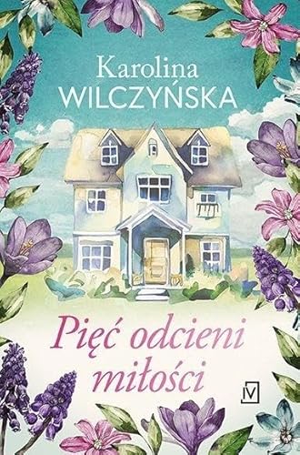 Pięć odcieni miłości von Czwarta Strona