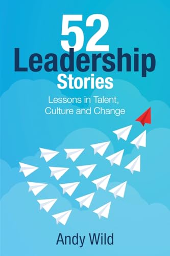 52 Leadership Stories: Lessons in Talent, Culture and Change von Hmdpublishing
