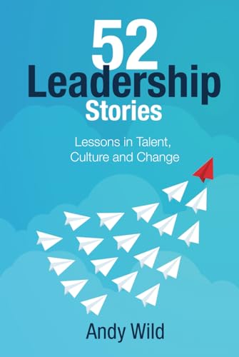 52 Leadership Stories: Lessons in Talent, Culture and Change von Hmdpublishing