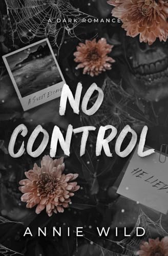 No Control: The Extended Special Edition (Unhinged Hitmen) von Latigo Press, LLC