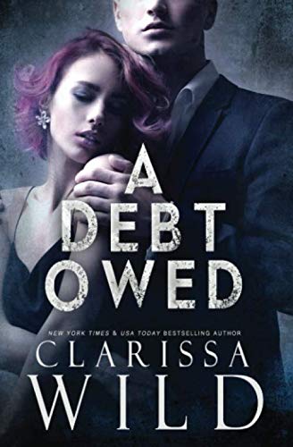 A Debt Owed (The Debt Duet, Band 1)