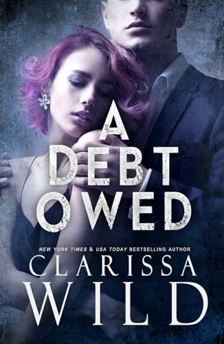 A Debt Owed (The Debt Duet, Band 1) von Independently published