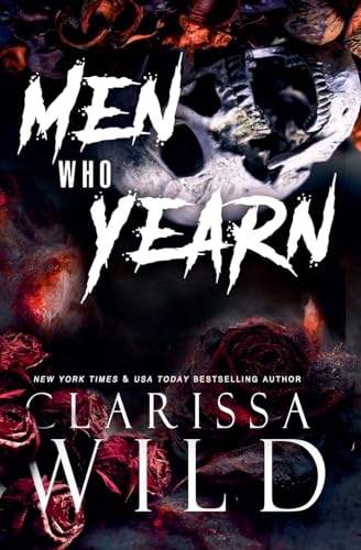 Men Who Yearn Men Who Yearn von Clarissa Wild