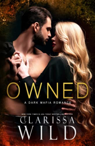 Owned (A Dark Mafia Romance) (Dellucci Mafia Duet, Band 2)