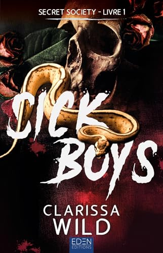 Secret society T1: Sick Boys Secret society T1: Sick Boys von EDEN CITY ED