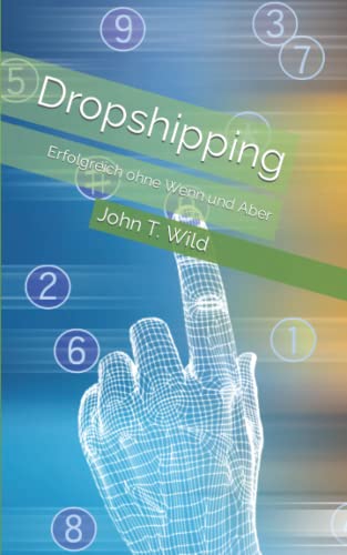 Dropshipping: Erfolgreich ohne Wenn und Aber