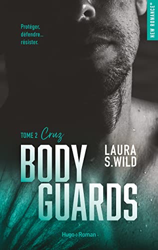 Bodyguards - Tome 02: Cruz