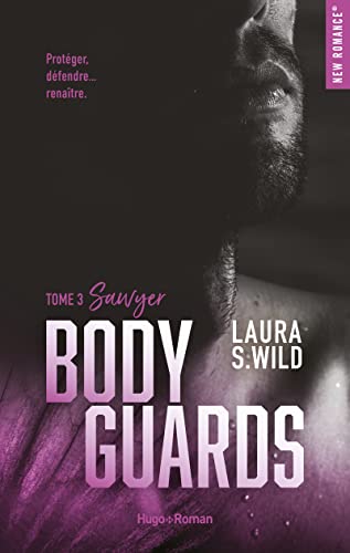 Bodyguards - Tome 03: Sawyer