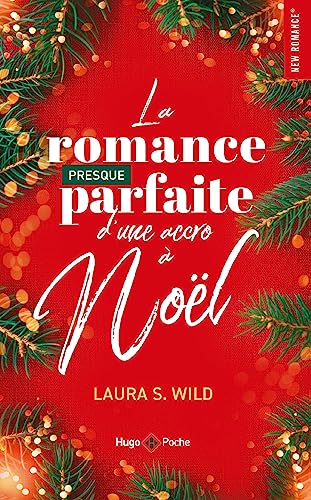 La romance presque parfaite d'une accro à Noël - poche
