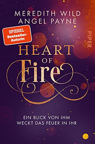 Heart of Fire (Kara und Maximus 2): Ein Blick von ihm weckt das Feuer in ihr | New Adult Romance zwischen Himmel und Hölle: Wie weit würdest du für deine große Liebe gehen?